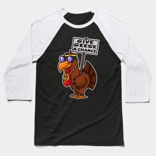 Funny Give geese a chance thanksgiving pun Baseball T-Shirt